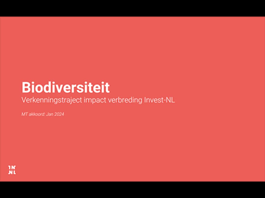 Biodiversiteit verkenningstraject impact verbreding Invest-NL